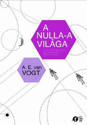 [Null-A 01] • A nulla-A világa